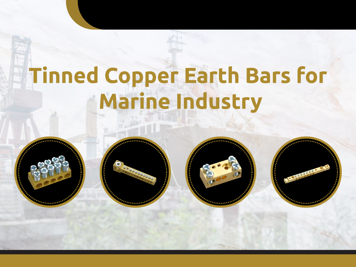 Tinned Copper earth bars for marine industry